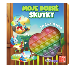 Moje dobr skutky - Zo ivota lesa