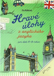 Hrav lohy z anglickho jazyka pre deti 8-9 rokov