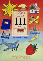 Mojich prvch 111 slov po nemecky